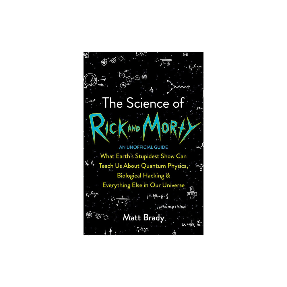 Bonnier Books Ltd The Science of Rick and Morty (häftad, eng)