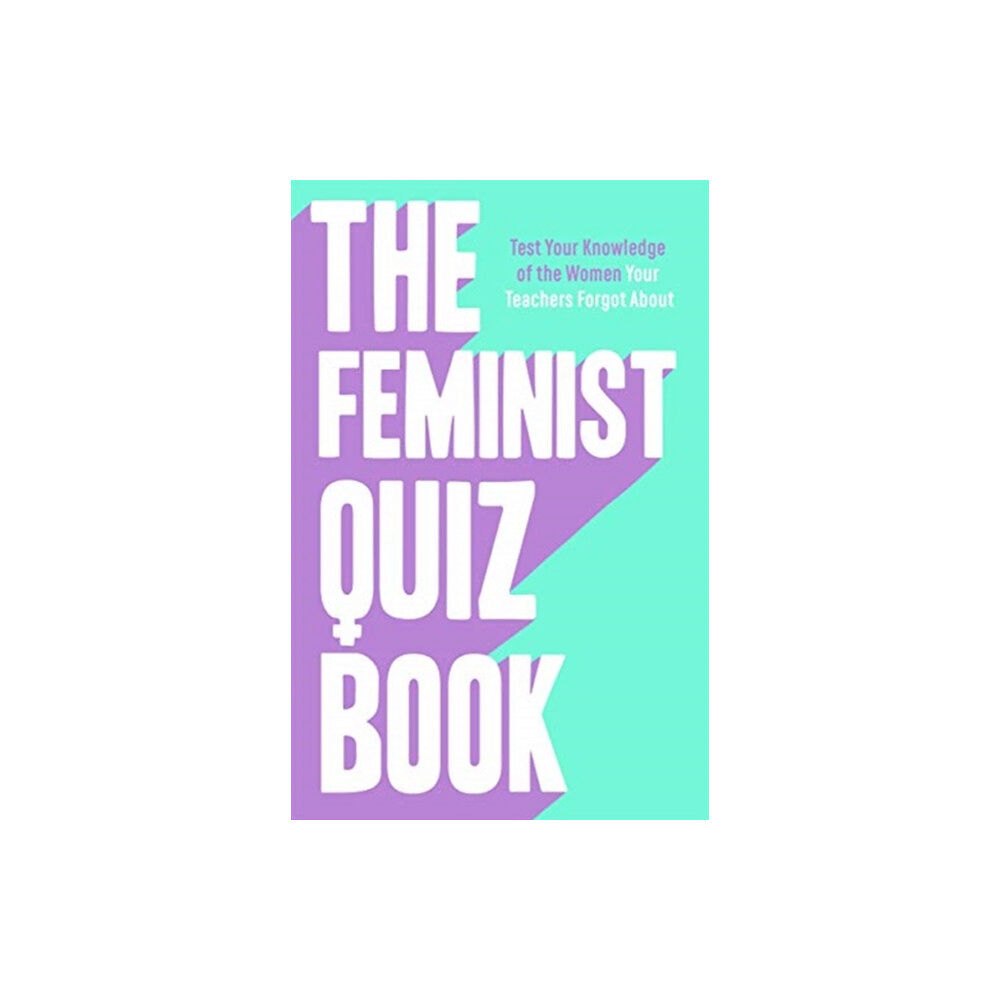 Bonnier Books Ltd The Feminist Quiz Book (inbunden, eng)