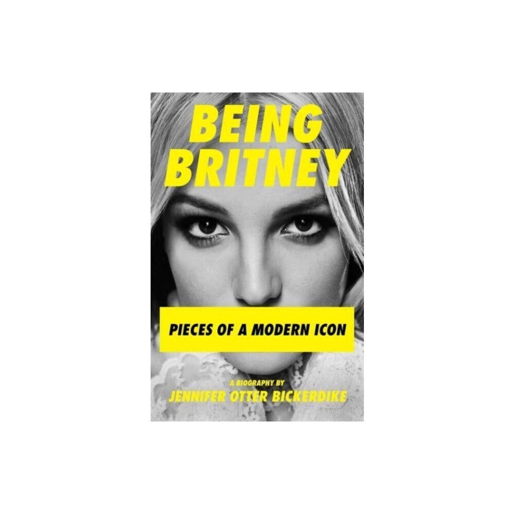 Bonnier Books Ltd Being Britney (inbunden, eng)