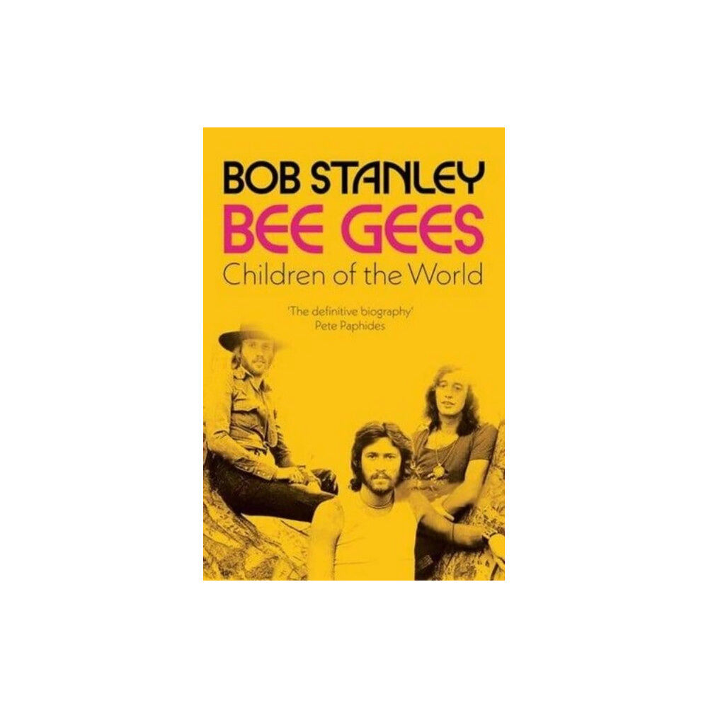 Bonnier Books Ltd Bee Gees: Children of the World (häftad, eng)