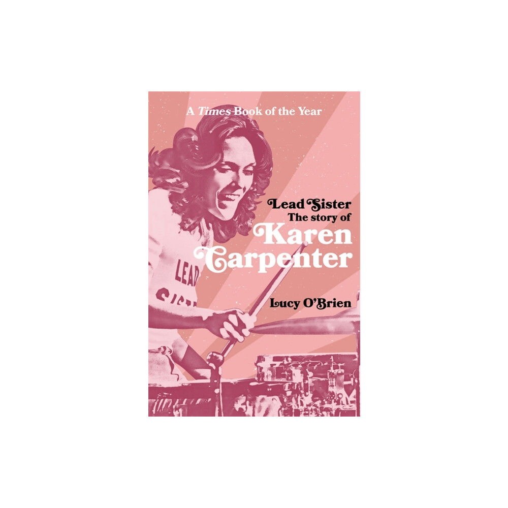 Bonnier Books Ltd Lead Sister: The Story of Karen Carpenter (häftad, eng)