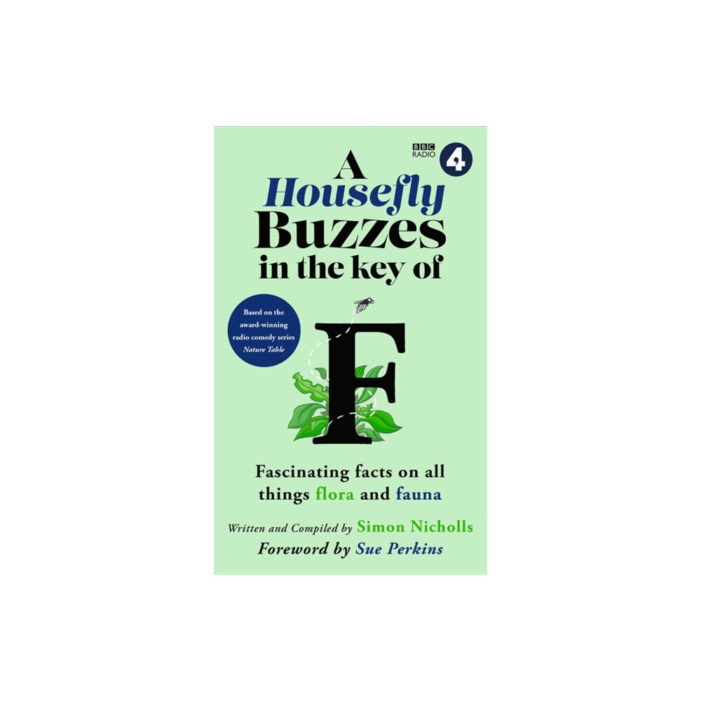 Bonnier Books Ltd A Housefly Buzzes in the Key of F (inbunden, eng)