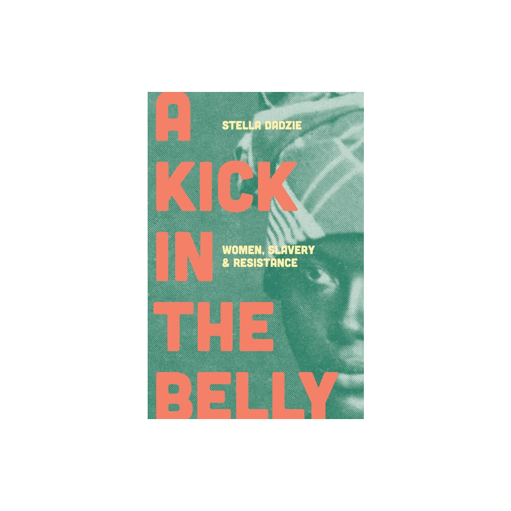 Verso Books A Kick in the Belly (inbunden, eng)