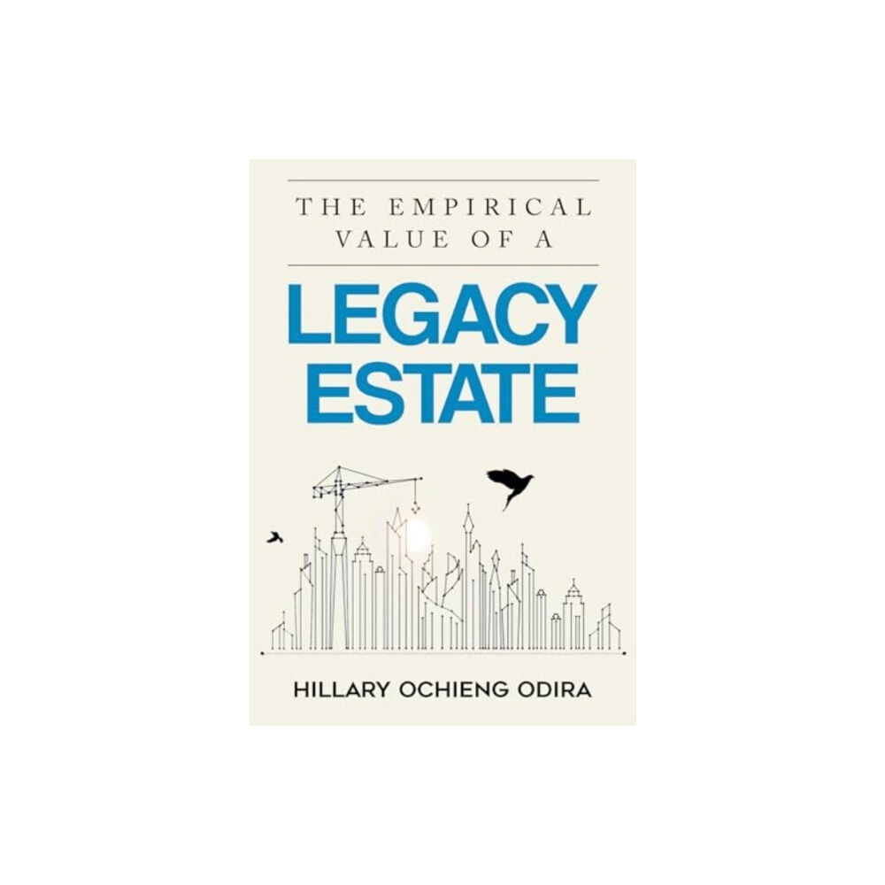 Olympia Publishers The Empirical Value of a Legacy Estate (häftad, eng)