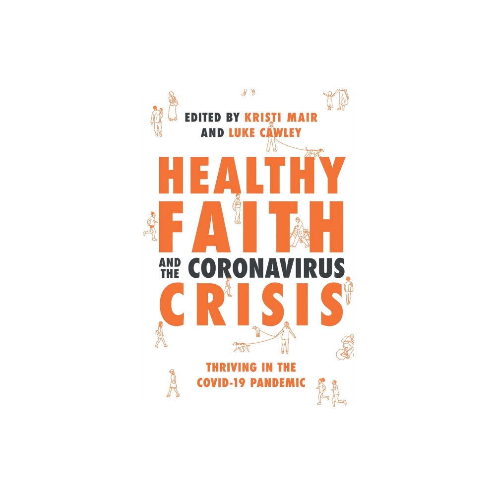 Inter-Varsity Press Healthy Faith and the Coronavirus Crisis (häftad, eng)