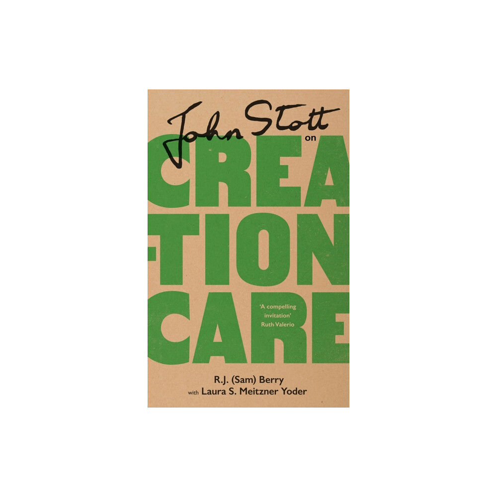 Inter-Varsity Press John Stott on Creation Care (inbunden, eng)