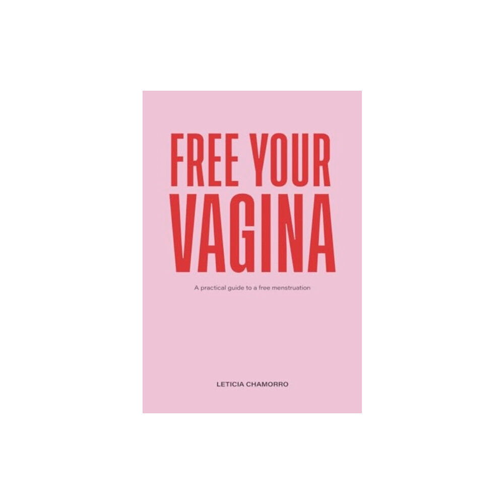 Olympia Publishers Free Your Vagina (häftad, eng)