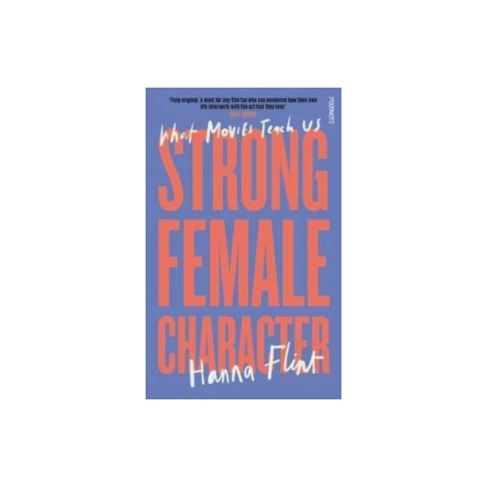 Footnote Press Ltd Strong Female Character (häftad, eng)