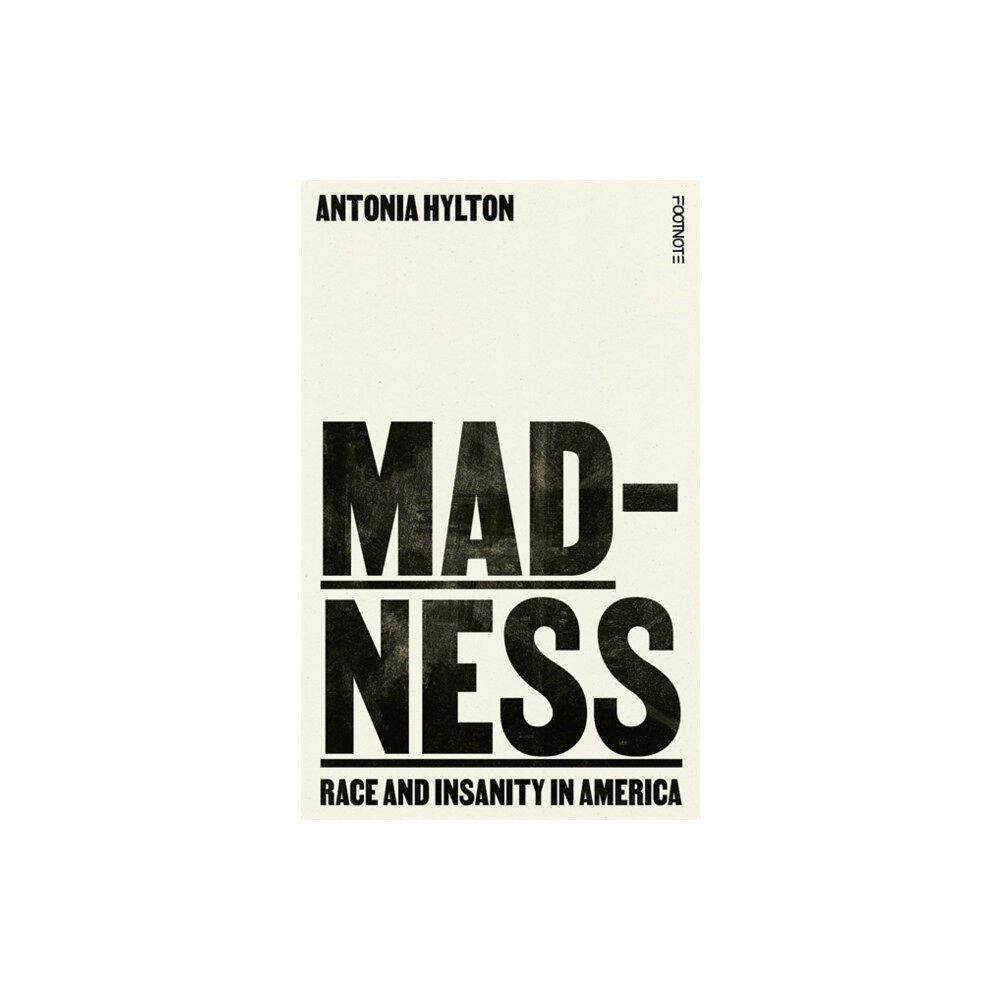 Footnote Press Ltd Madness (inbunden, eng)