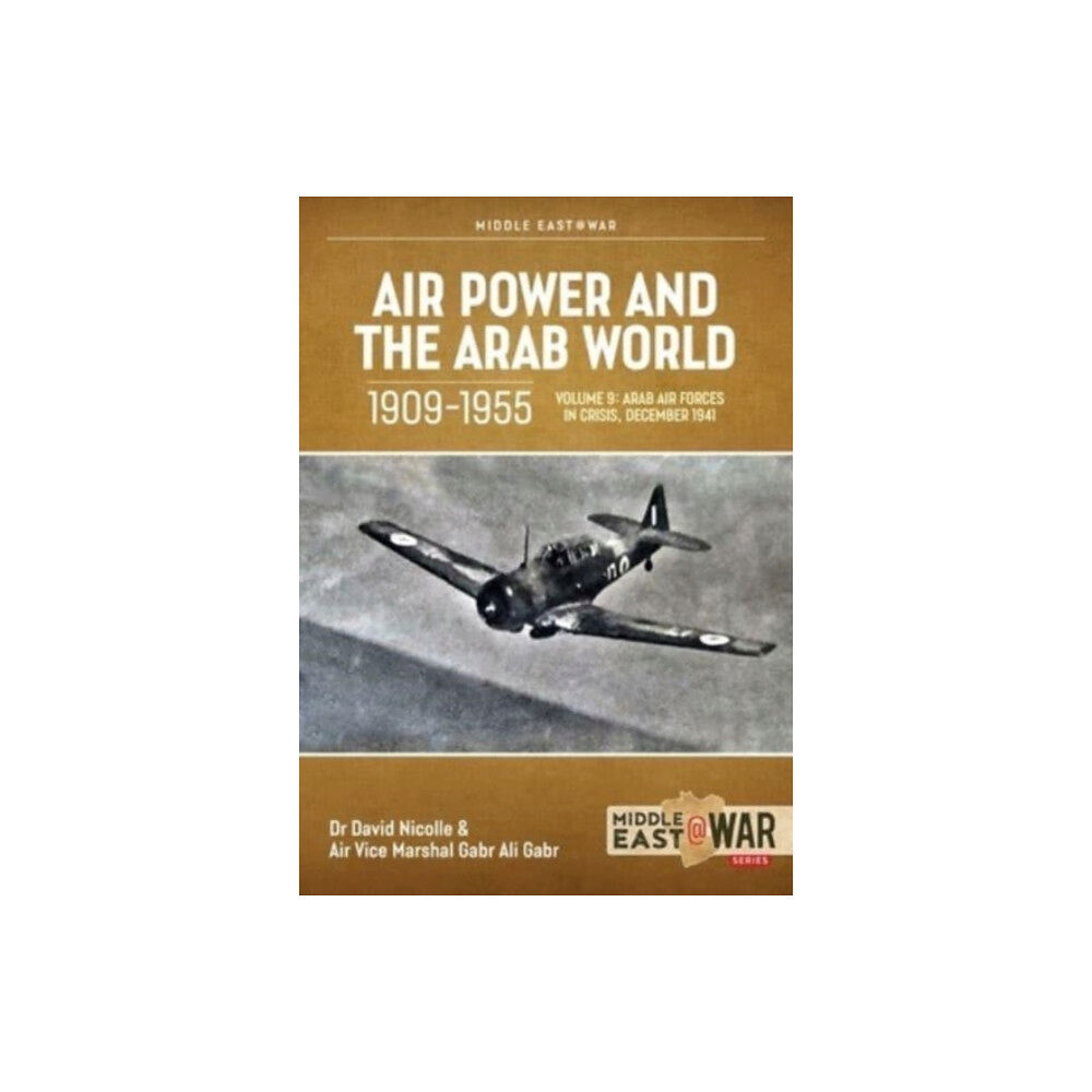 Helion & Company Air Power and the Arab World 1909-1955, Volume 9 (häftad, eng)