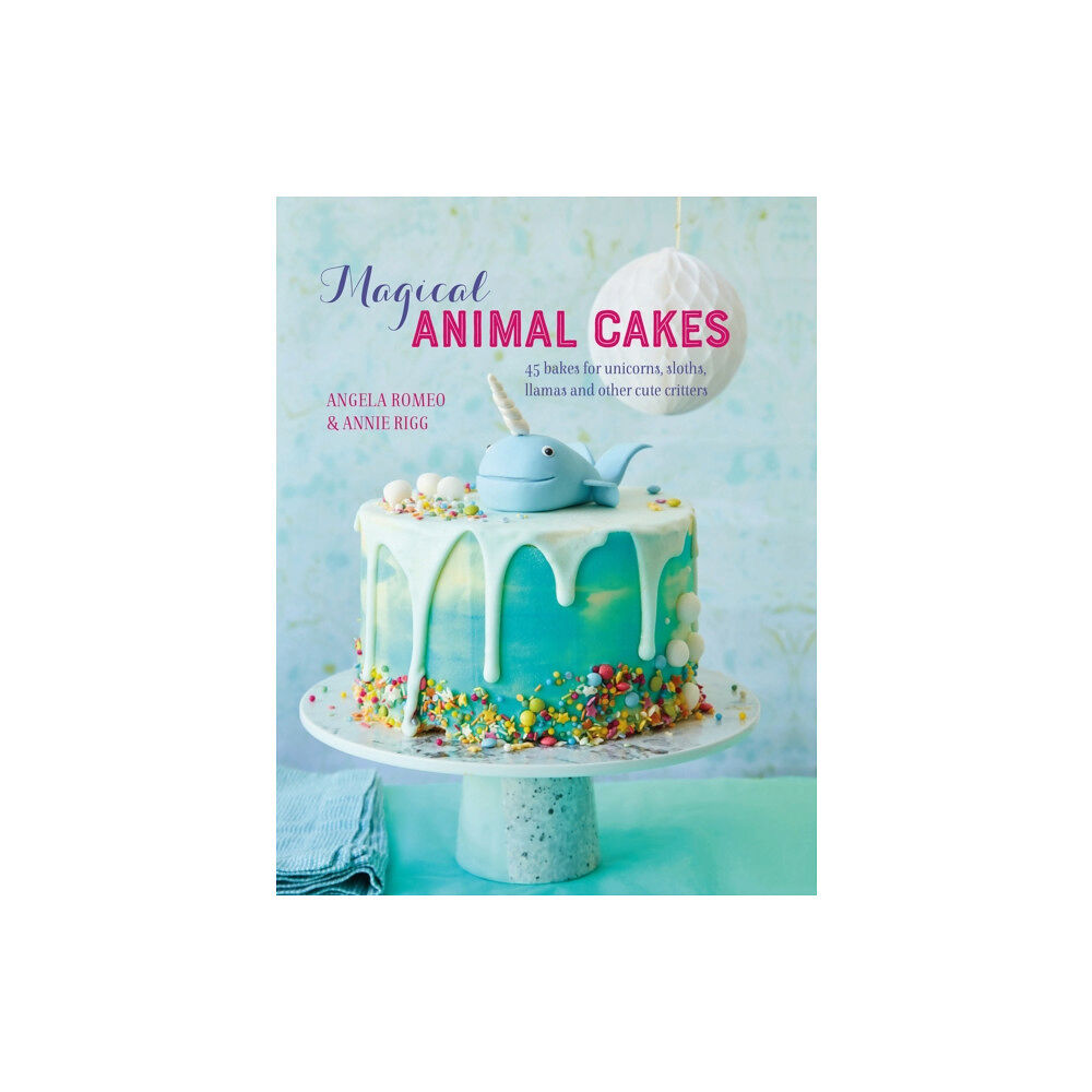 Ryland, Peters & Small Ltd Magical Animal Cakes (inbunden, eng)