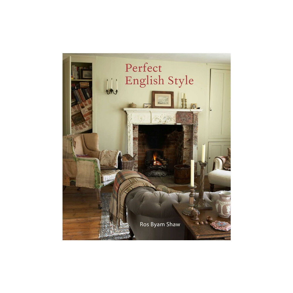 Ryland, Peters & Small Ltd Perfect English Style (inbunden, eng)