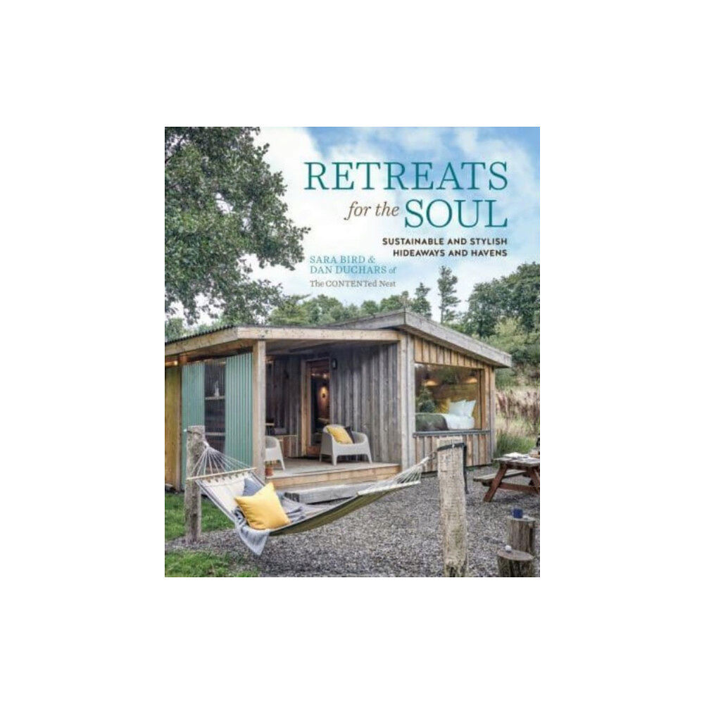 Ryland, Peters & Small Ltd Retreats for the Soul (inbunden, eng)