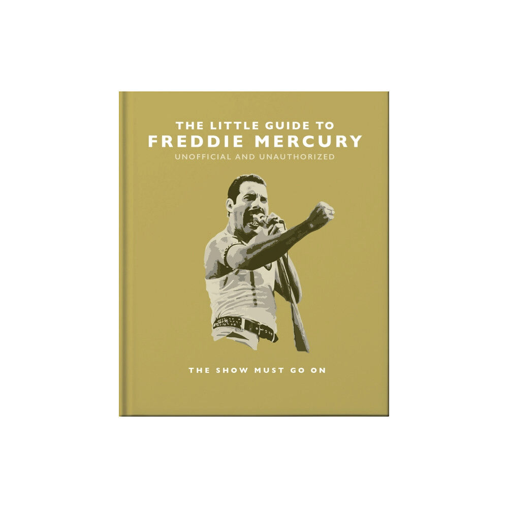 Headline Publishing Group The Little Guide to Freddie Mercury (inbunden, eng)