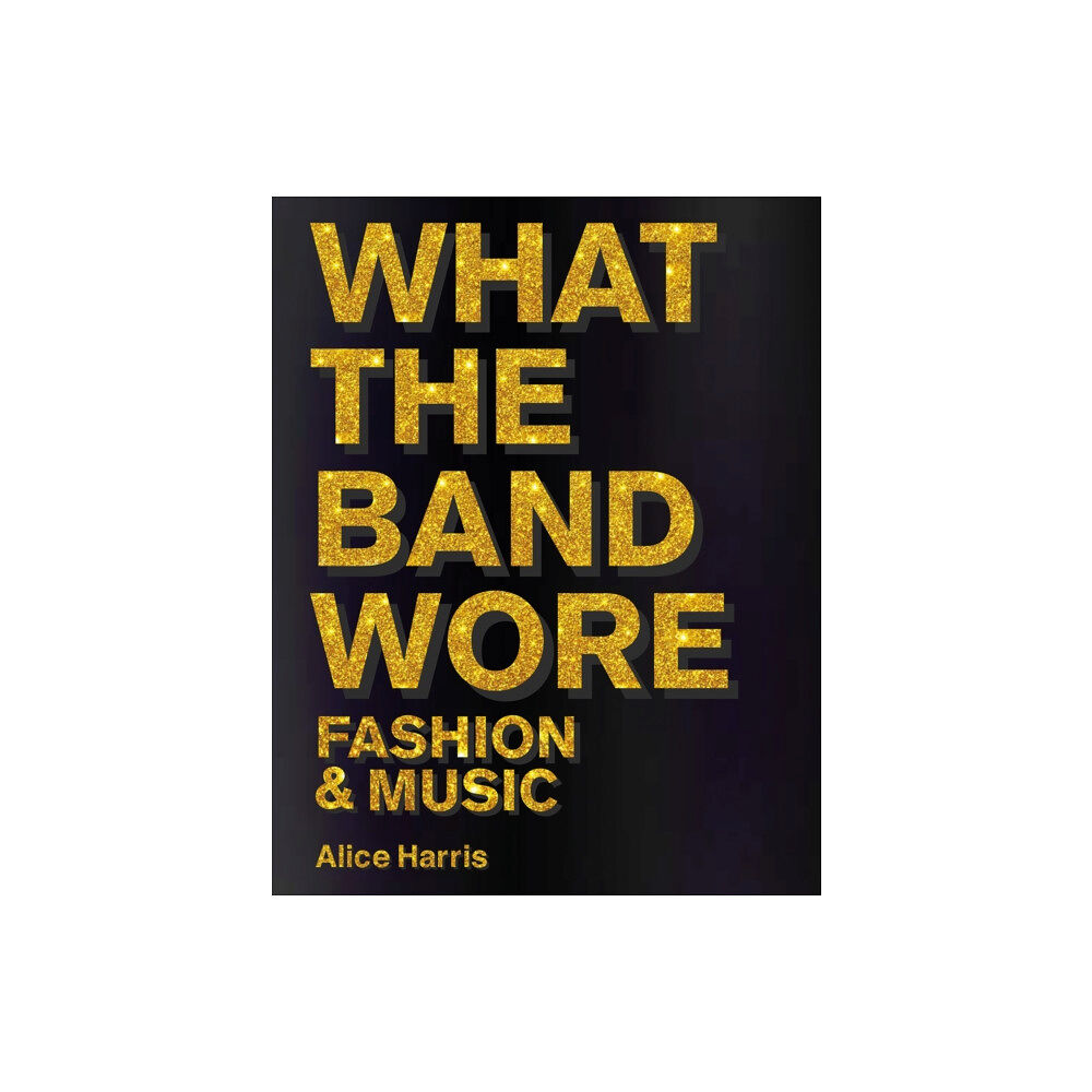 ACC Art Books What the Band Wore (inbunden, eng)