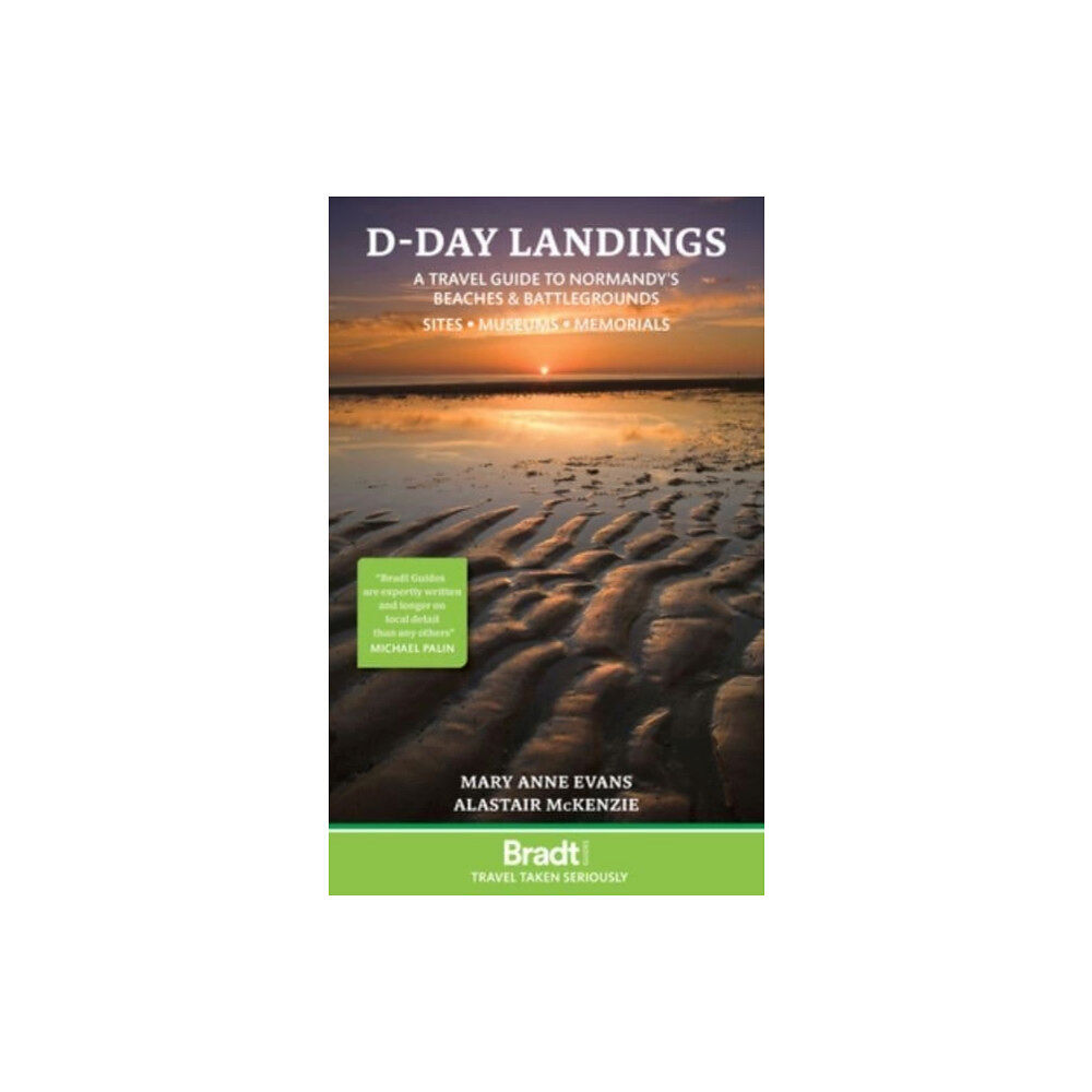 Bradt Travel Guides D-Day Landings (häftad, eng)