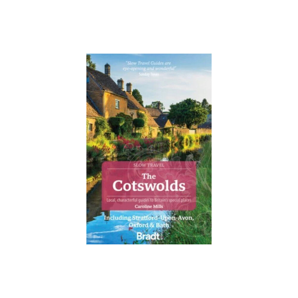 Bradt Travel Guides The Cotswolds (Slow Travel) (häftad, eng)