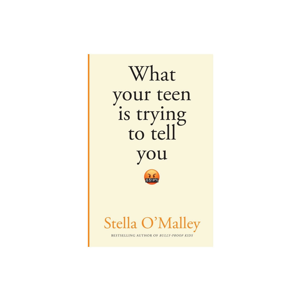 Swift Press What Your Teen is Trying to Tell You (häftad, eng)