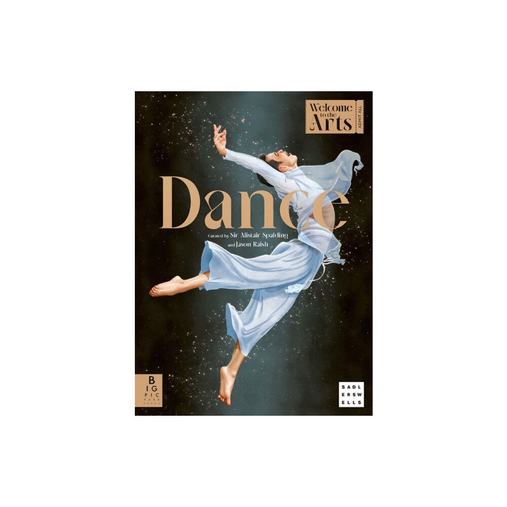 Templar Publishing Welcome to the Arts: Dance (inbunden, eng)