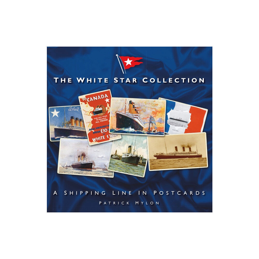 The History Press Ltd The White Star Collection (häftad, eng)