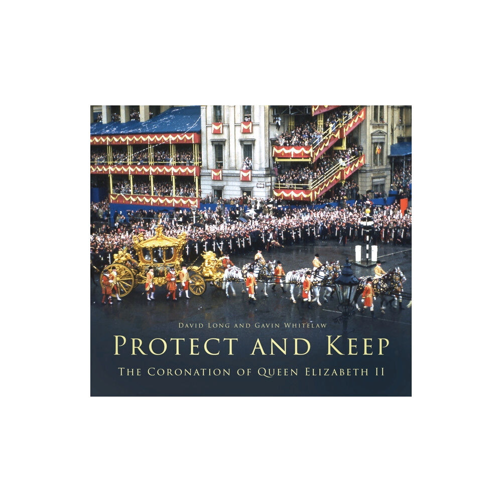 The History Press Ltd Protect and Keep (häftad, eng)