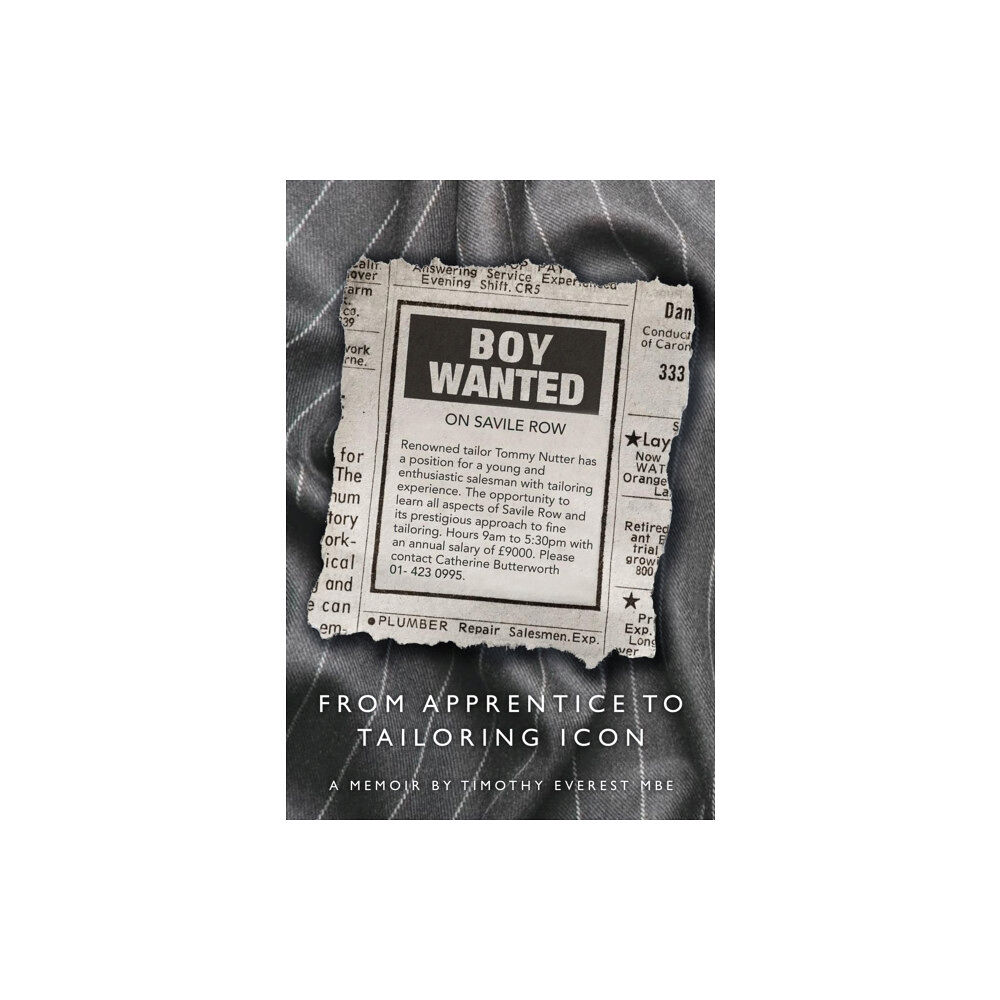 The History Press Ltd Boy Wanted on Savile Row (inbunden, eng)