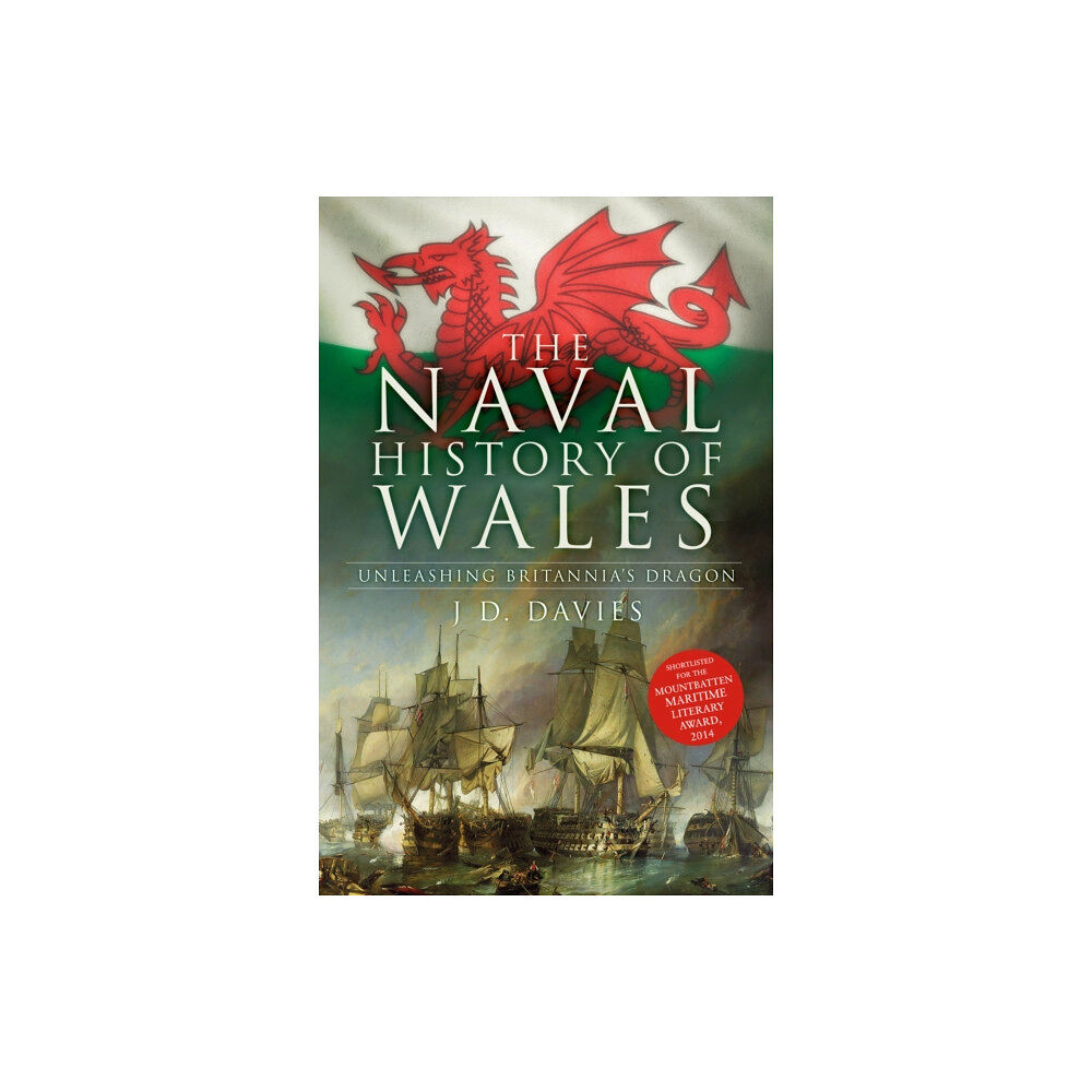 The History Press Ltd The Naval History of Wales (häftad, eng)