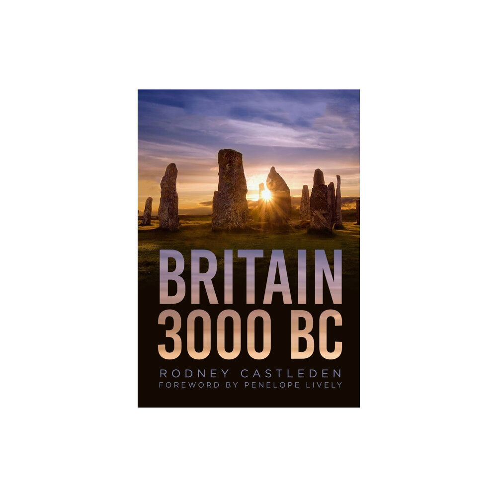 The History Press Ltd Britain 3000 BC (häftad, eng)