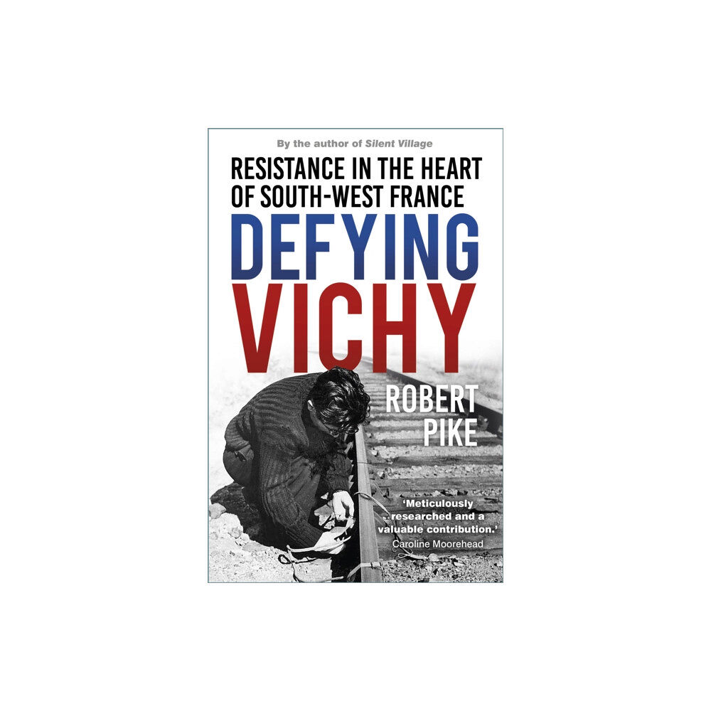 The History Press Ltd Defying Vichy (häftad, eng)