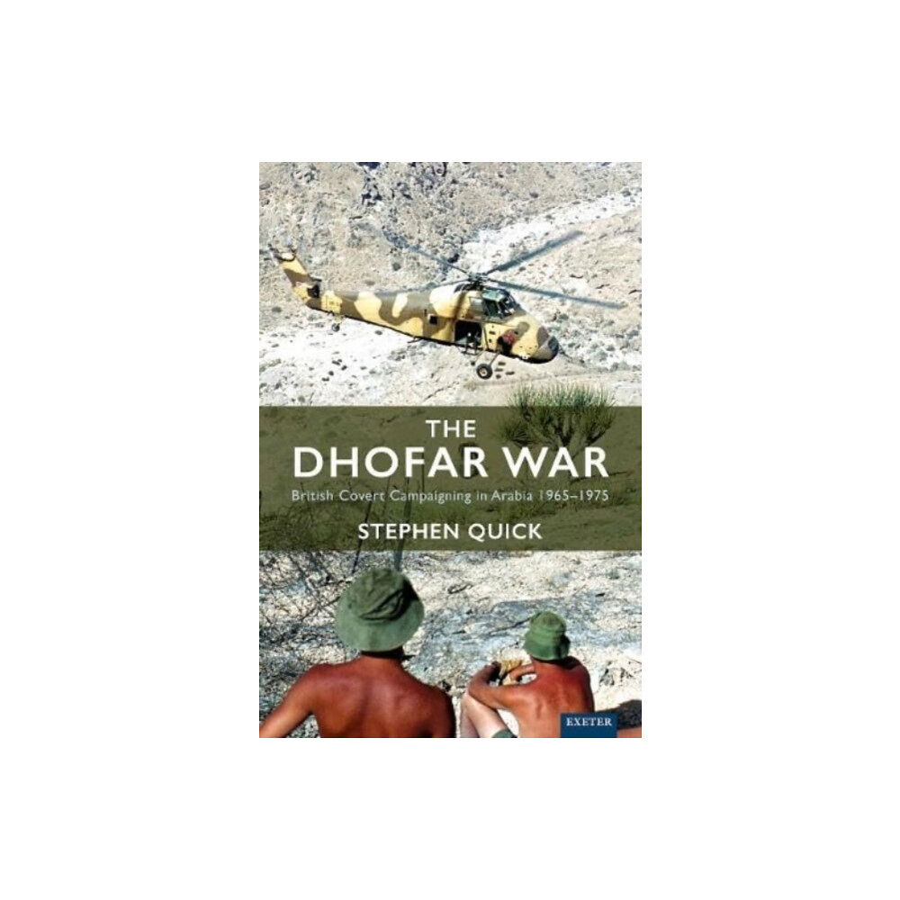 University of Exeter Press The Dhofar War (inbunden, eng)