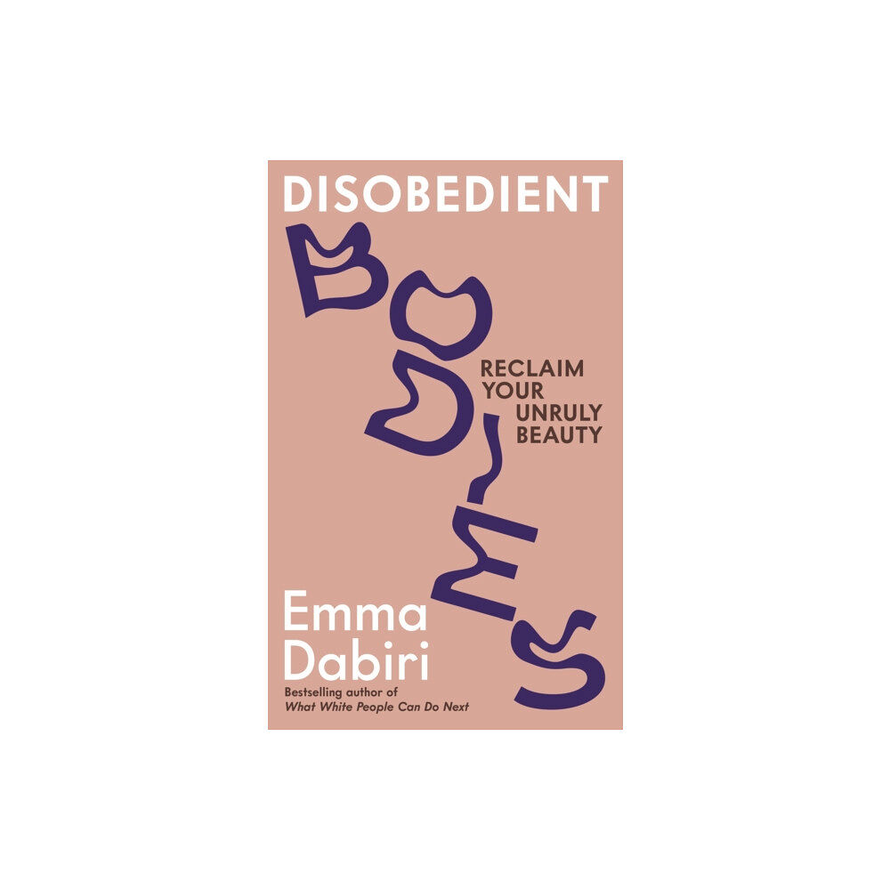 Profile Books Ltd Disobedient Bodies (häftad, eng)