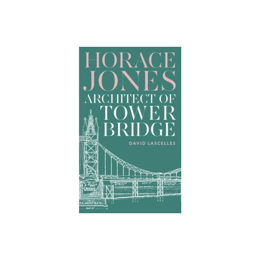 Profile Books Ltd Horace Jones (inbunden, eng)