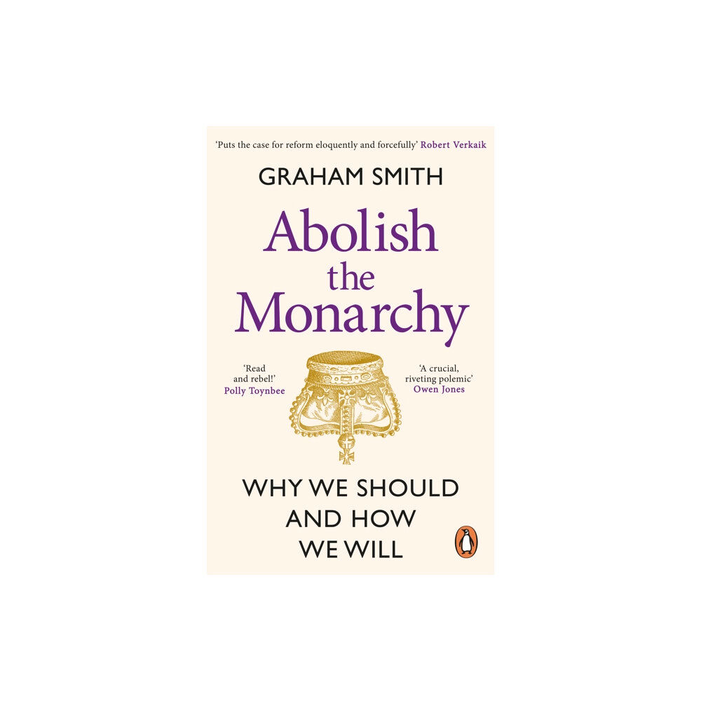 Transworld publishers ltd Abolish the Monarchy (häftad, eng)