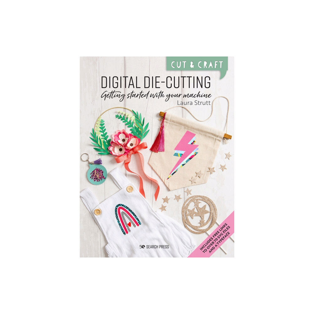 Search Press Ltd Cut & Craft: Digital Die-Cutting (häftad, eng)