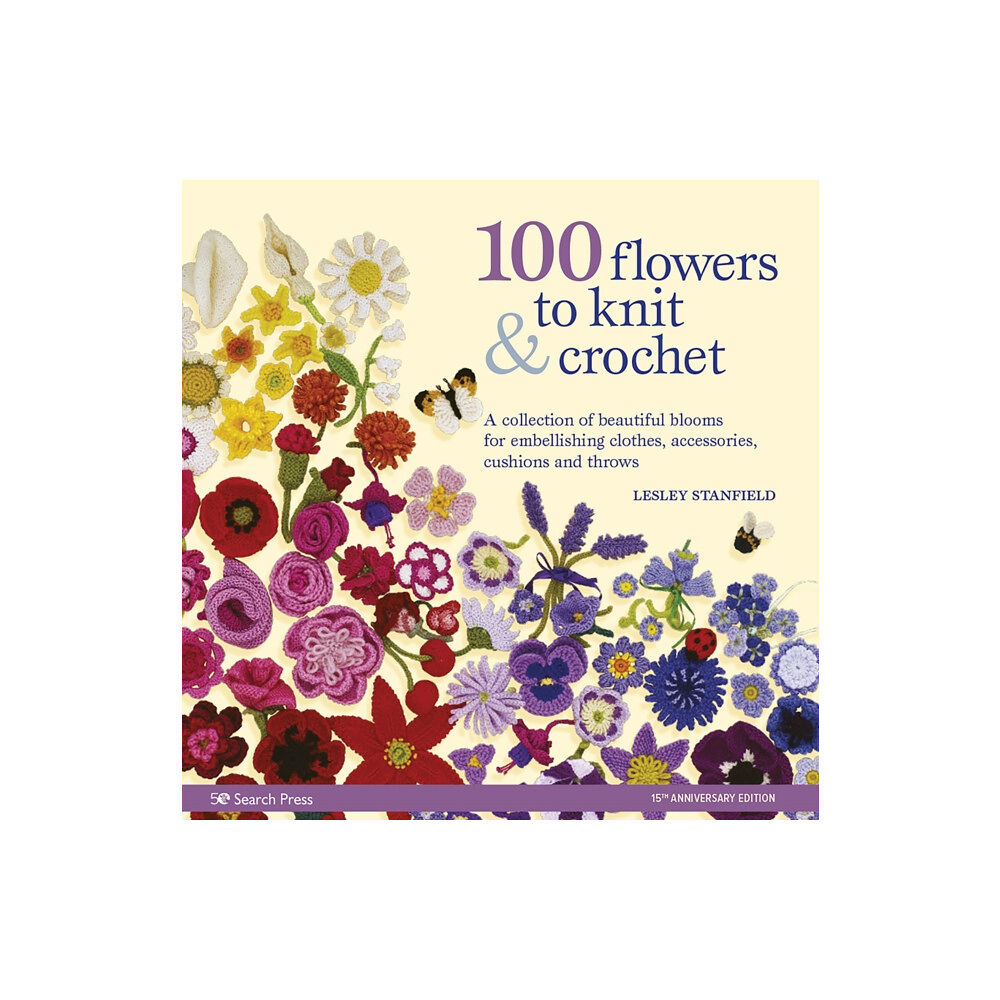 Search Press Ltd 100 Flowers to Knit & Crochet (new edition) (häftad, eng)