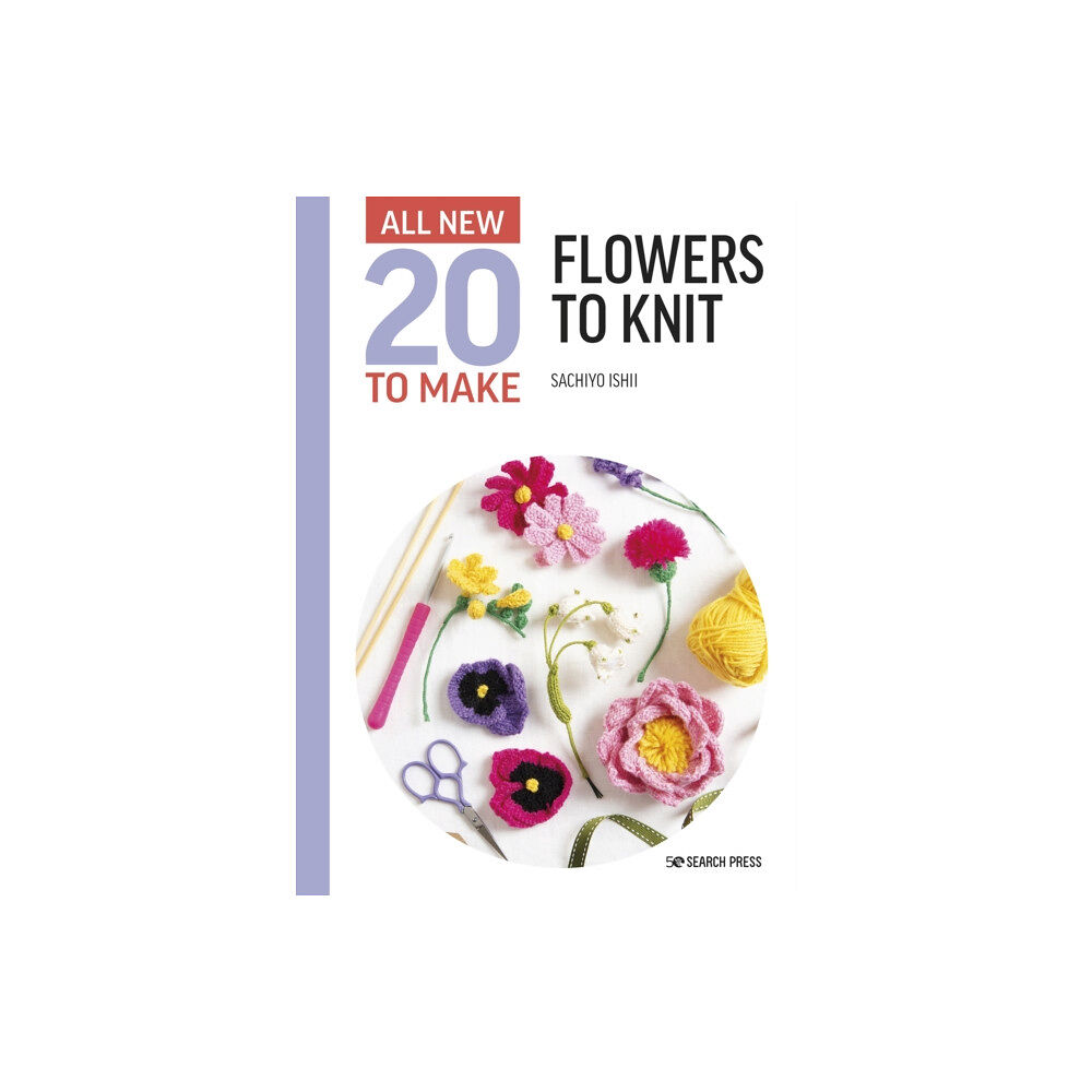 Search Press Ltd All-New Twenty to Make: Flowers to Knit (inbunden, eng)