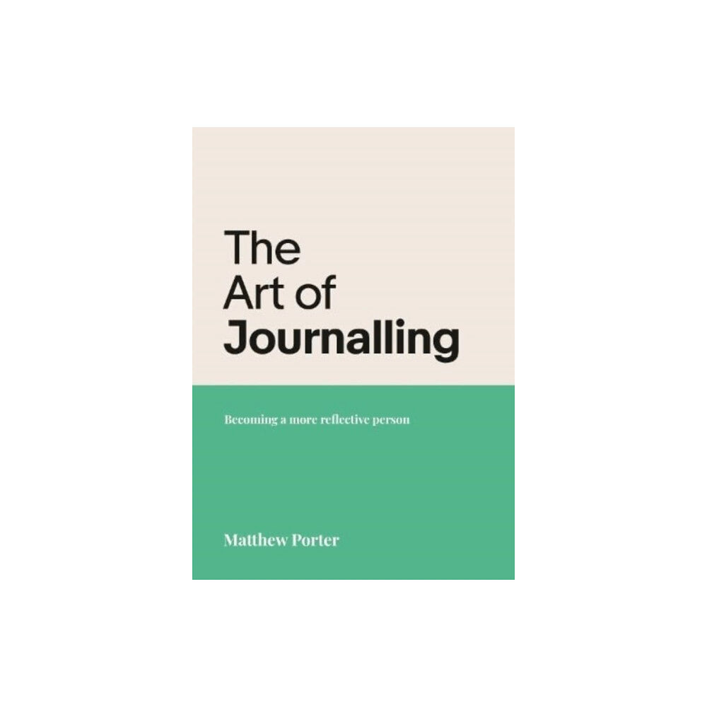 Authentic Media The Art of Journalling (häftad, eng)