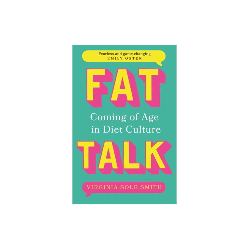 Bonnier Books Ltd Fat Talk (häftad, eng)