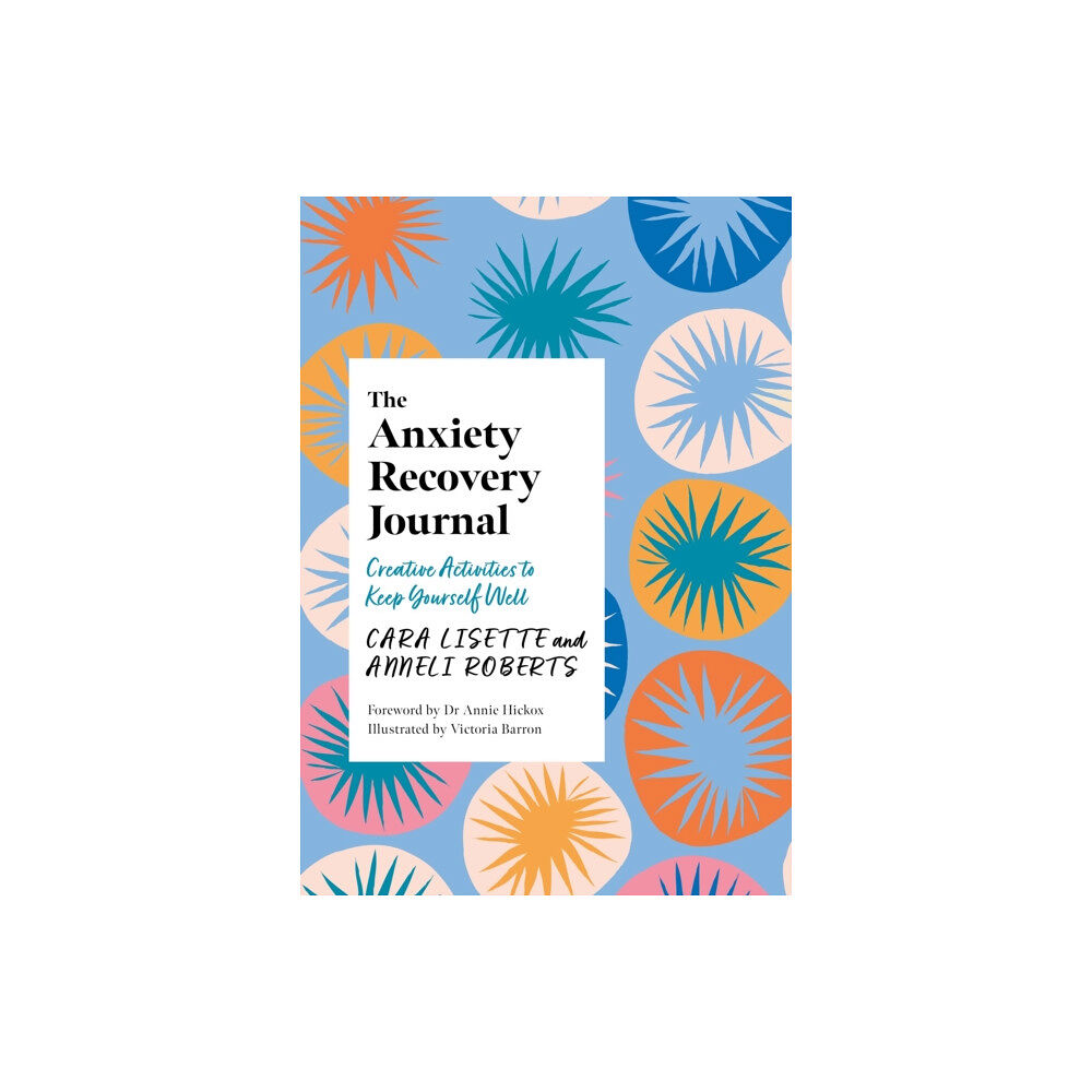 Jessica kingsley publishers The Anxiety Recovery Journal (häftad, eng)