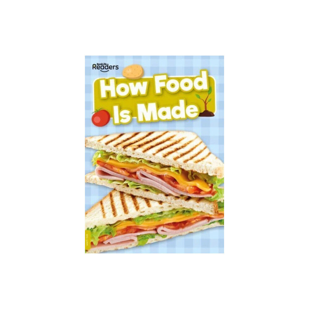 BookLife Publishing How Food Is Made (häftad, eng)