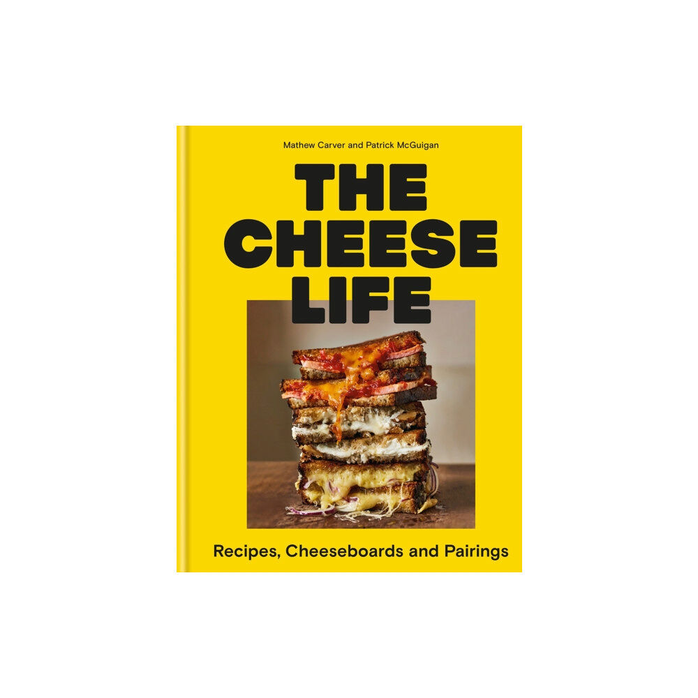 Octopus publishing group The Cheese Life (inbunden, eng)