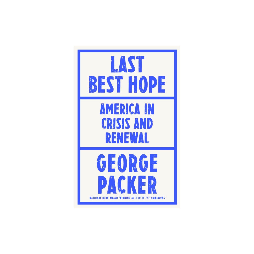 Vintage Publishing Last Best Hope (inbunden, eng)