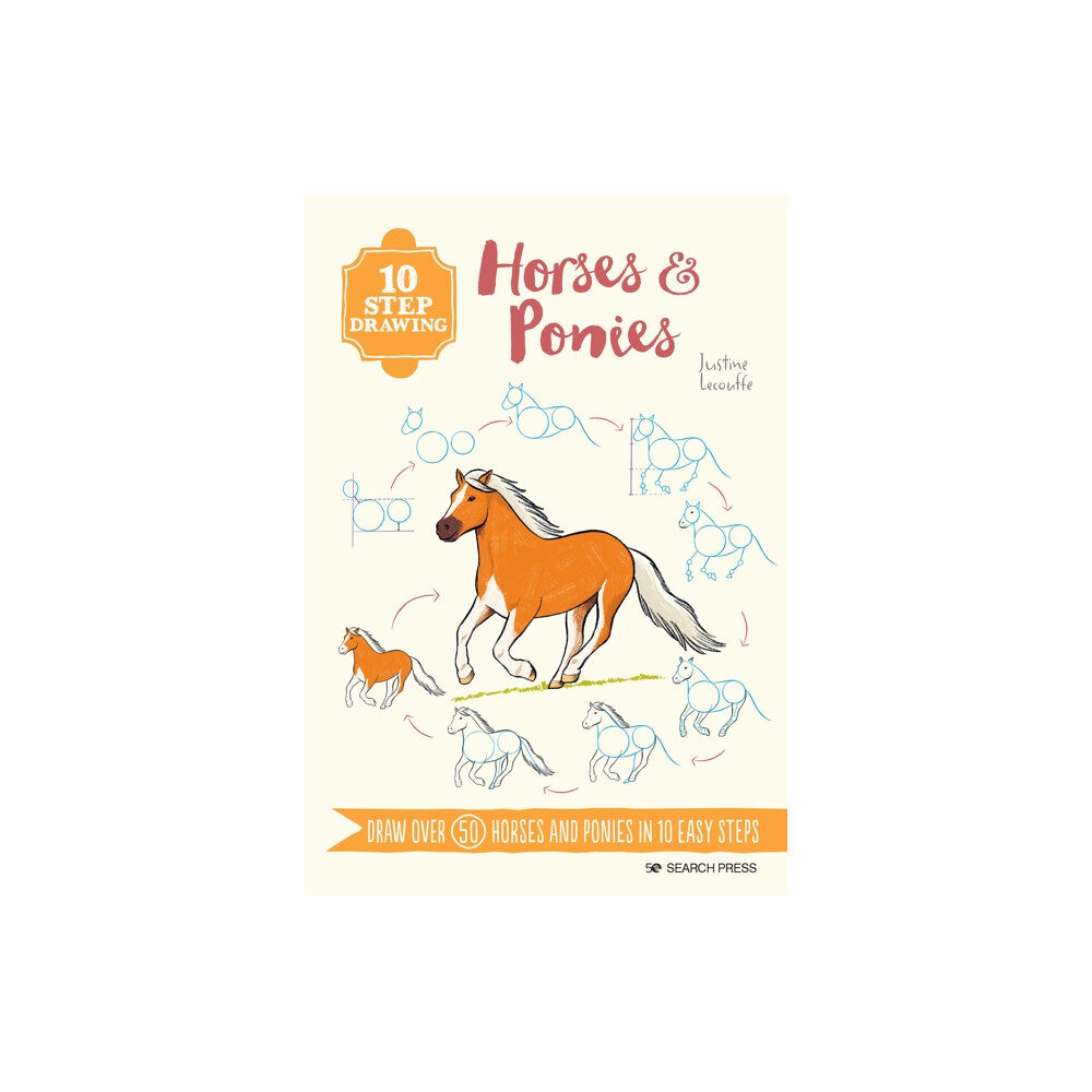 Search Press Ltd 10 Step Drawing: Horses & Ponies (häftad, eng)