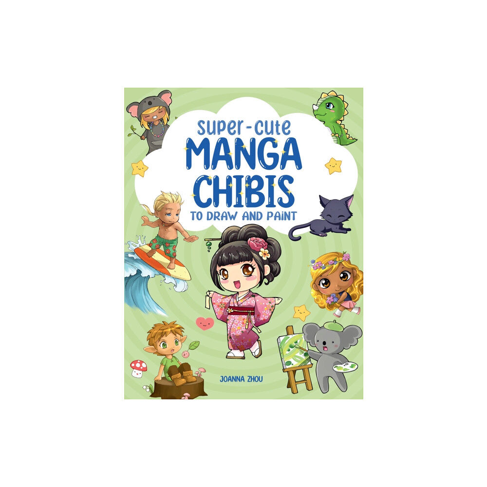 Search Press Ltd Super-Cute Manga Chibis to Draw and Paint (häftad, eng)