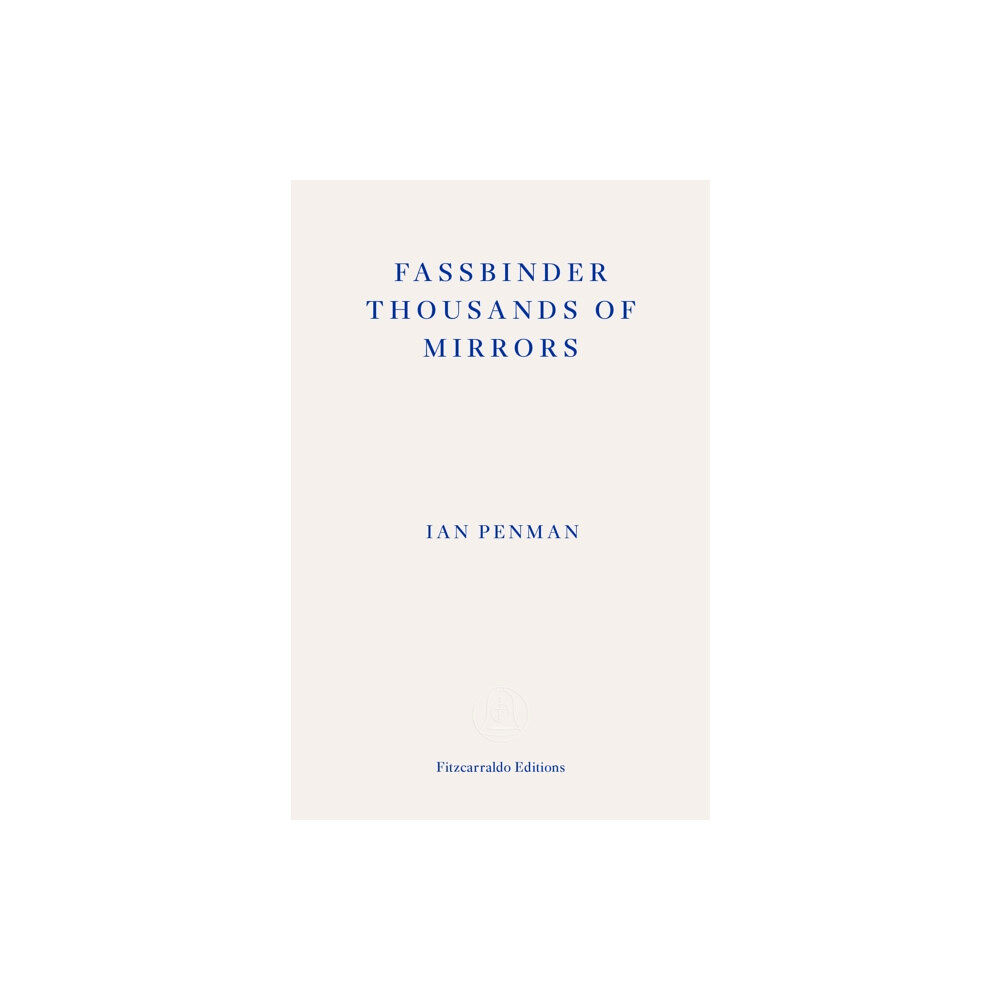 Fitzcarraldo Editions Fassbinder Thousands of Mirrors (häftad, eng)