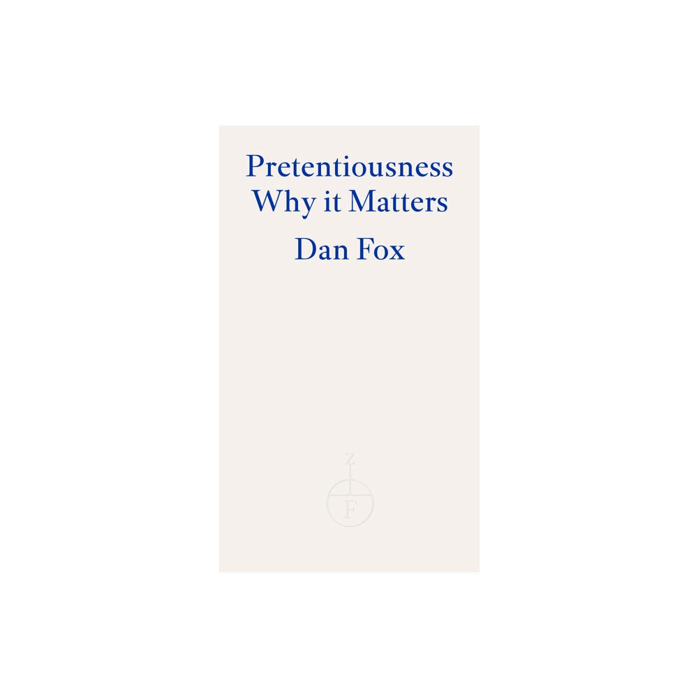 Fitzcarraldo Editions Pretentiousness (häftad, eng)