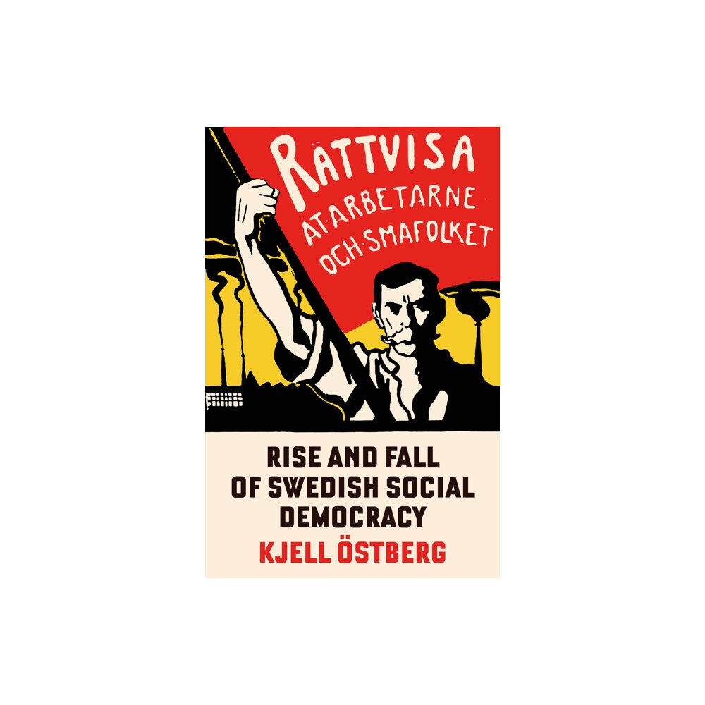 Verso Books The Rise and Fall of Swedish Social Democracy (häftad, eng)