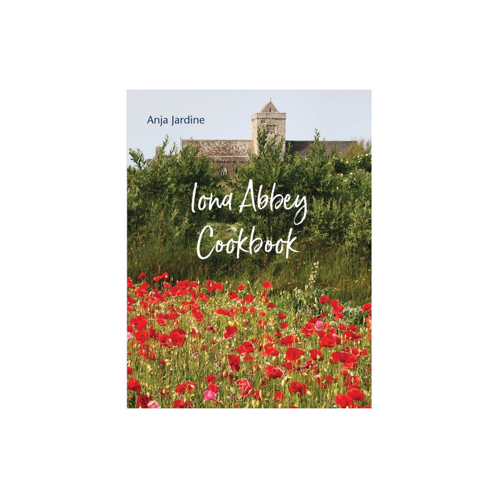 Wild Goose Publications Iona Abbey Cookbook (häftad, eng)