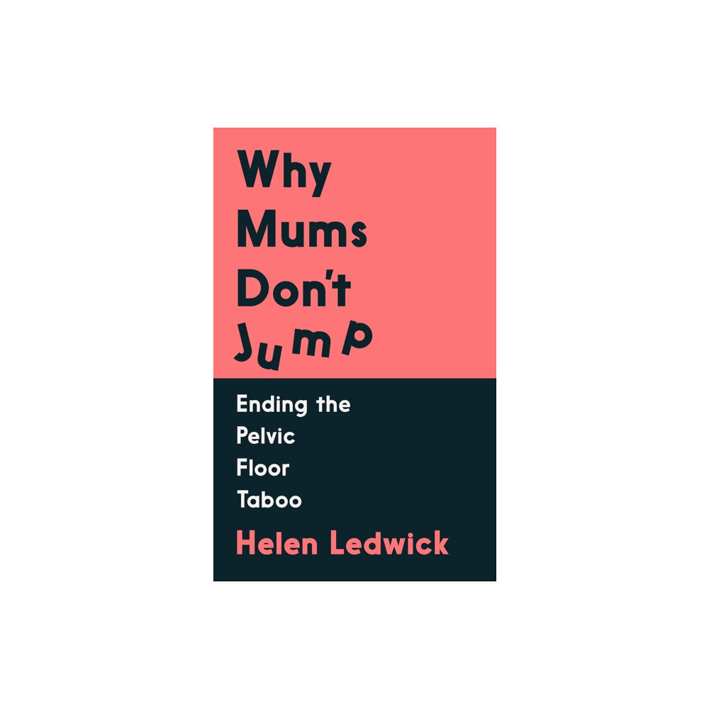 Atlantic Books Why Mums Don't Jump (häftad, eng)