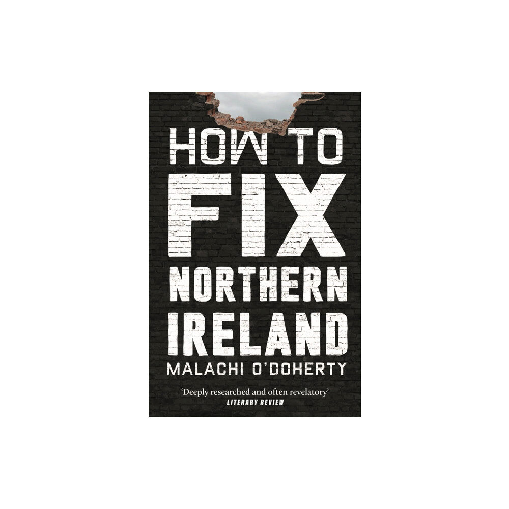 Atlantic Books How to Fix Northern Ireland (häftad, eng)